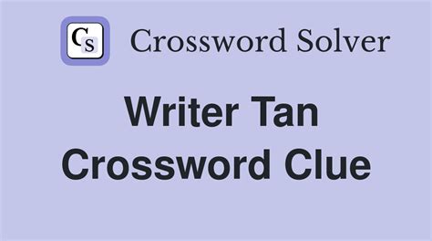 tan crossword clue|Tan Crossword Clue .